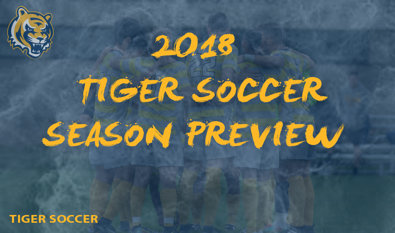 2018 Tiger Soccer Season Preview